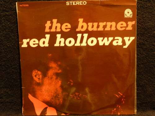 RED HOLLOWAY - THE BURNER - VINYL LP