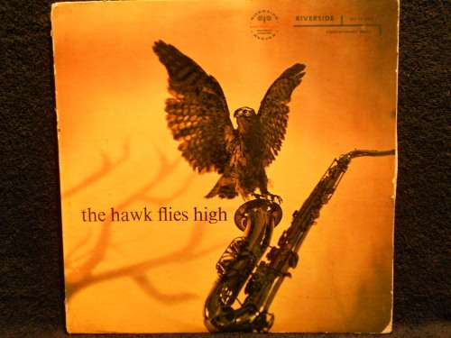 COLEMAN HAWKINS - THE HAWK FLIES HIGH - VINYL LP