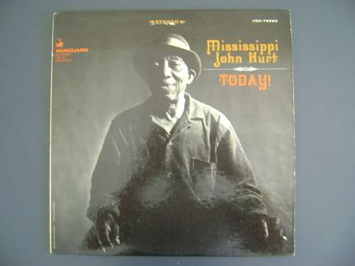 MISSISSIPPI JOHN HURT - TODAY - VINYL LP