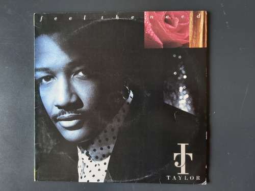 J.T. TAYLOR - FEEL THE NEED - VINYL LP