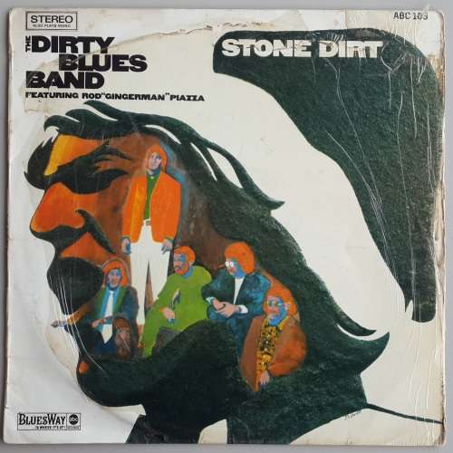THE DIRTY BLUES BAND - STONE DIRT - VINYL LP