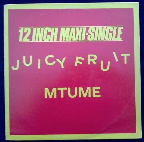 MTUME - JUICY FRUIT (12" MAXI SINGLE)