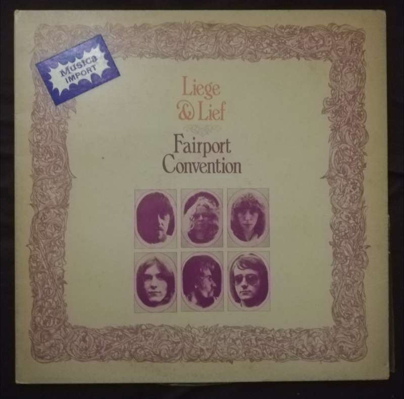 FAIRPORT CONVENTION - LIEGE & LIEF - VINYL LP