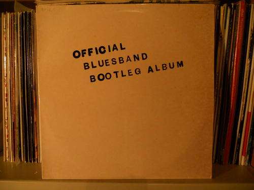 THE BLUES BAND - OFFICIAL BOOTLEG ALBUM - LP