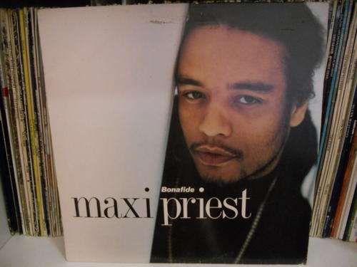 MAXI PRIEST - BONAFIDE - LP