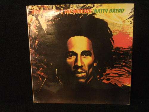 BOB MARLEY AND THE WAILERS - NATTY DREAD - LP