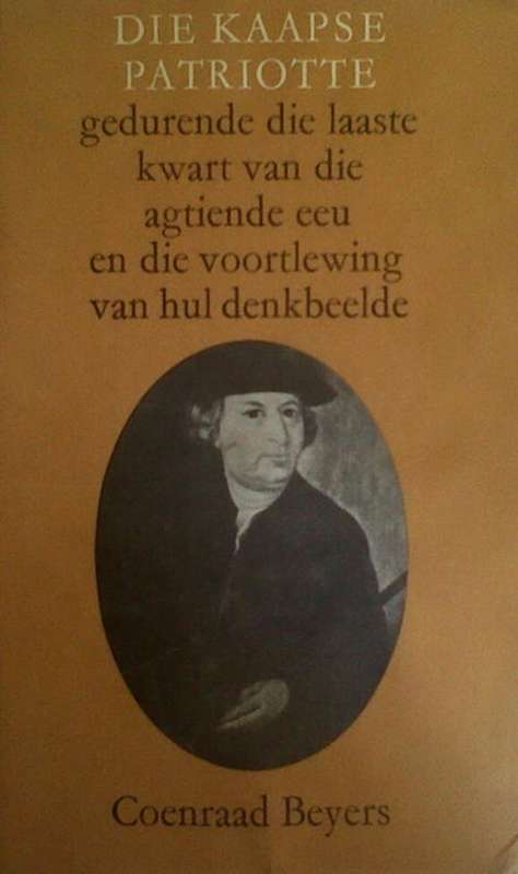 Die Kaapse Patriotte deur Coenraad Beyers