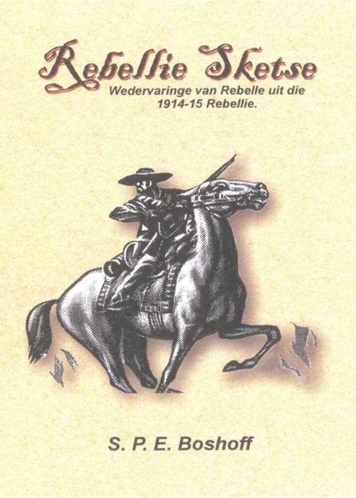 Rebellie-Sketse deur P.H.S Boshoff