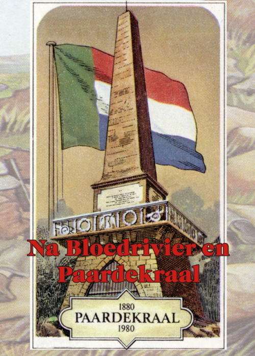 Na Bloedrivier en Paardekraal deur JA Smith