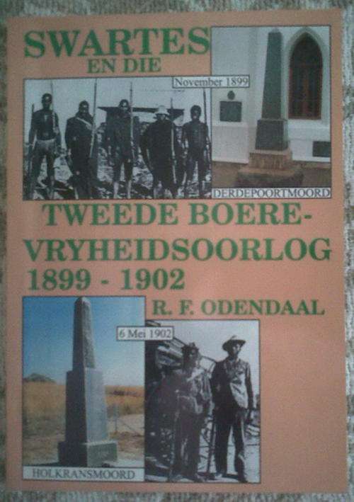 Swartes en die Tweede Boerevryheidsoorlog 1899-1902 deur RF Odendaal