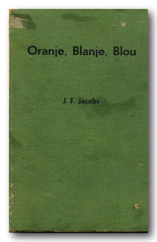 Oranje, Blanje Blou deur JF Jacobs
