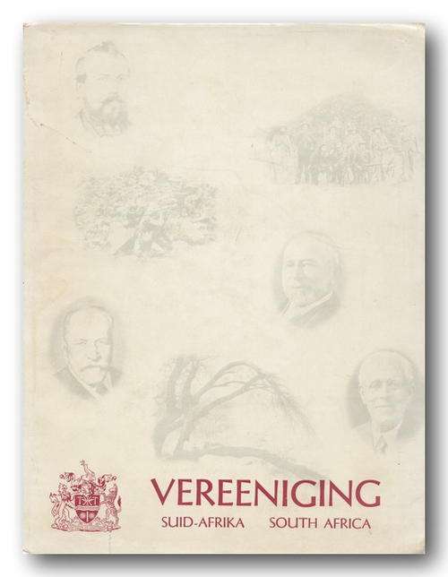 VEREENIGING Suid-Afrika deur Ramon Lewis Leigh