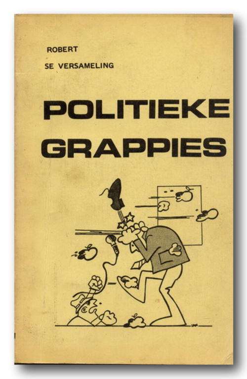 Politieke Grappies versamel en opgestel deur Robert van Tonder