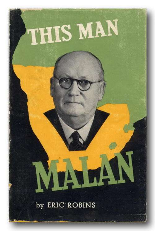 This Man MALAN by Eric Robins