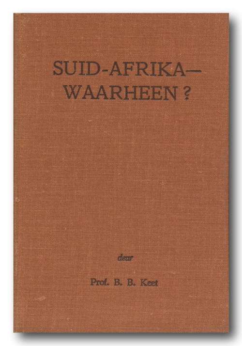 Suid-Afrika - Waarheen deur Prof BB Keet (1955)