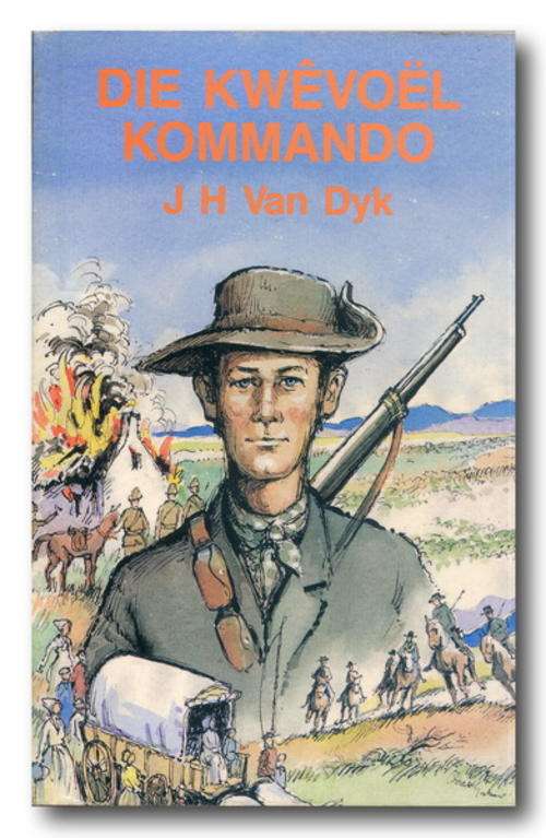 Die Kwevoel-kommando deur JH van Dyk (2de uitgawe 1990)