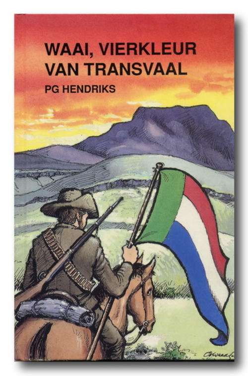 Waai, Vierkleur van Transvaal deur PG Hendriks (1991)