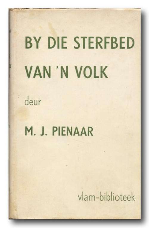 By die sterfbed van 'n Volk deur MJ Pienaar