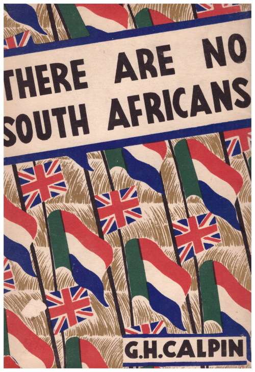 There are no South Africans by G. H. Calpin