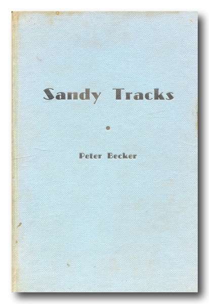 Sandy Tracks to the Kraals by Peter Becker (1956)