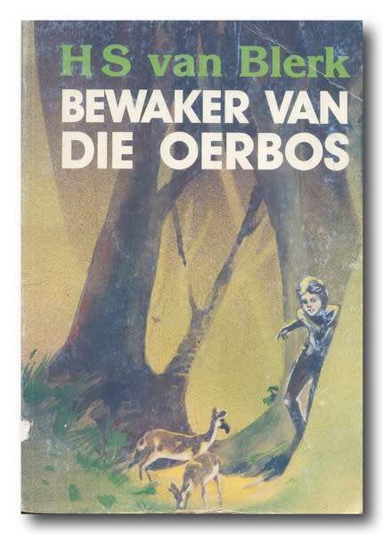 Bewaker van die Oerbos deur HS van Blerk (1995)