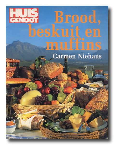 Huisgenoot - Brood, beskuit en muffins deur Carmen Niehaus (1998)