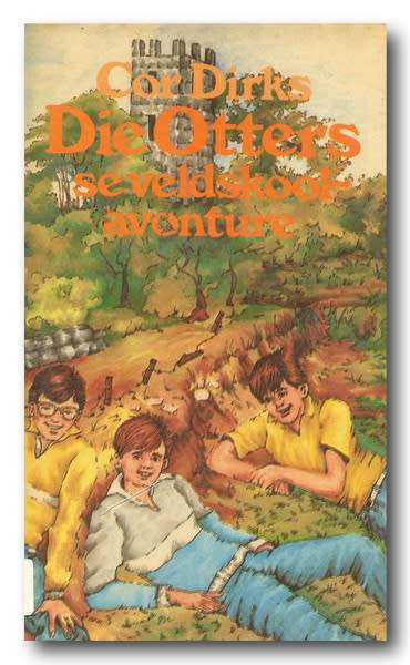 Die Otters se veldskool-avonture deur Cor Dirks (1988)