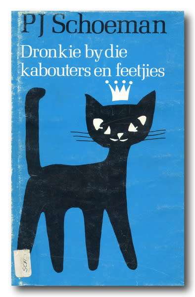 Dronkie by die kabouters en feetjies deur PJ Schoeman (2e uitg 1e druk 1984)