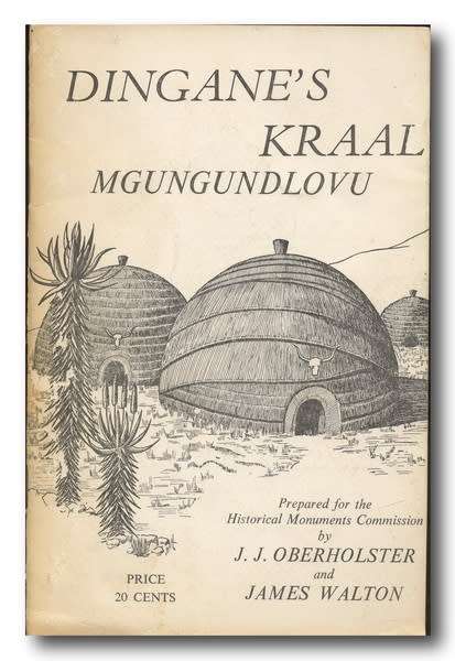 Dinganestat/Dingan's Kraal Mgungundlovu by JJ Oberholster & James Walton