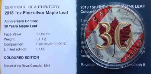 RARE CANADA 2018 $5 30TH ANN. MAPLE LEAF 1 Oz .999 SILVER, COLOURED,