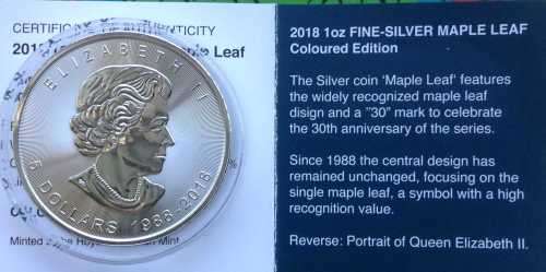 RARE CANADA 2018 $5 30TH ANN. MAPLE LEAF 1 Oz .999 SILVER, COLOURED,