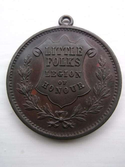 LITTLE FOLKS LEGION OF HONOUR MEDAL 1898