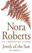 Jewels of the Sun - Nora Roberts (Book 1 - The Irish trilogy)