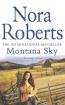 True Betrayals/Montana Sky/Sanctuary - Nora Roberts