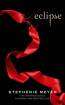 Eclipse - Stephenie Meyer BOOK 3 OF TWILIGHT SAGA