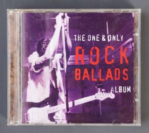 Rock Ballads - The One and Only Rock Album (CD)