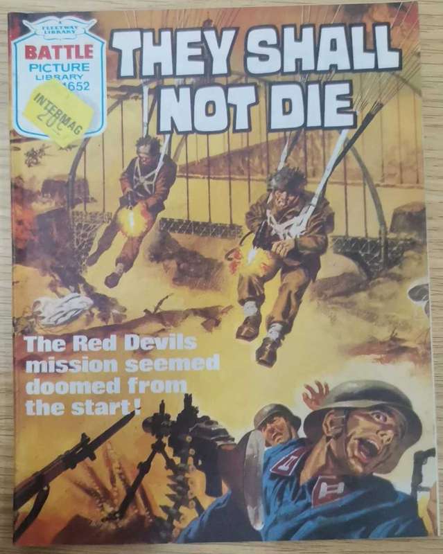 Fleetway Library: War Picture Library #1652-They Shall Not Die