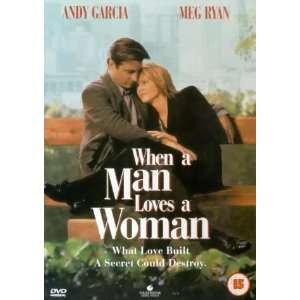 When a man loves a woman