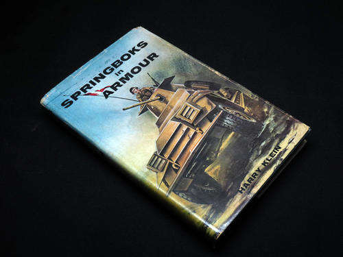 Springboks in Armour - The South Africa Armoured Cars in WW2 by Harry Klein