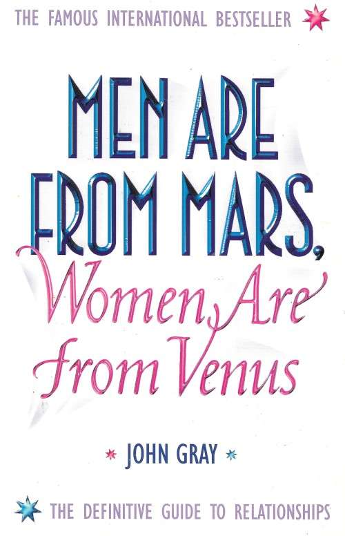 Men are from Mars, Women are from Venus