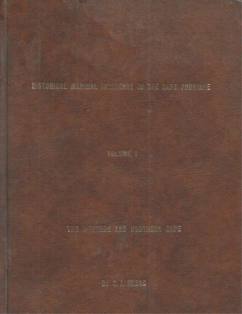 Historical Mammal Incidence in the Cape Province-The Western and Northern Cape