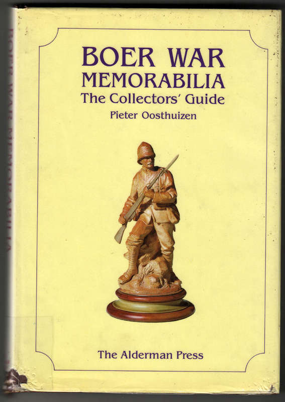 Boer War Memorabilia: The Collectors' Guide