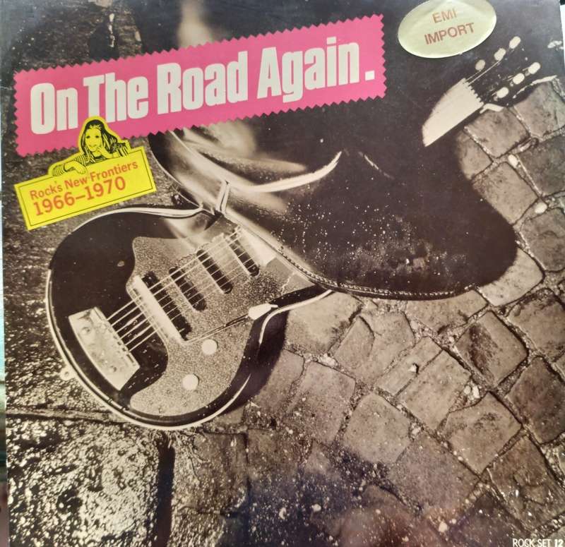 On the road again - Rock`s new frontiers 1966 - 1970 (Vintage Vinyl / LP)