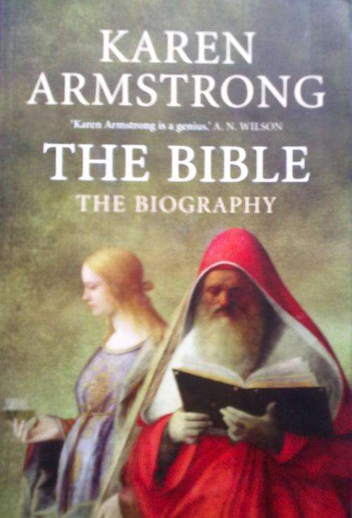 The Bible. The Biography. Karen Armstrong. Excellent Condition