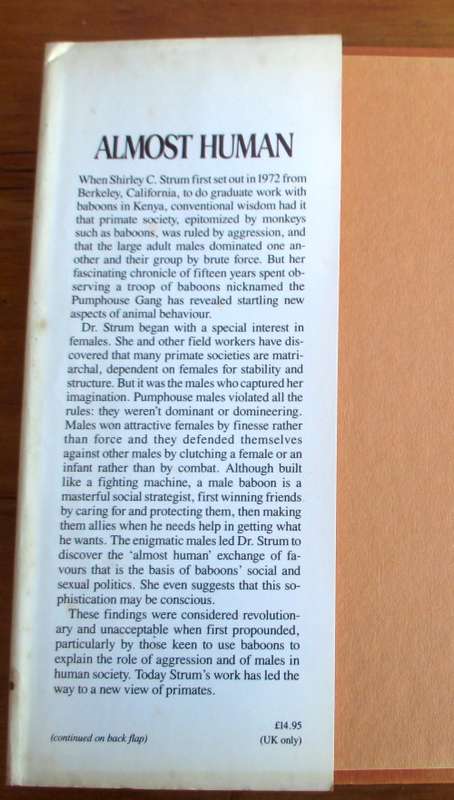 ALMOST HUMAN A Journey Into The World Of Baboons Hardcover  January 1, 1987 294p Good Condition