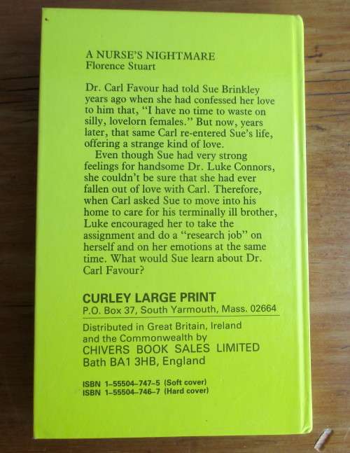 Large Print - A Nurse`s Nightmare, Florence Stuart. 194p 1967