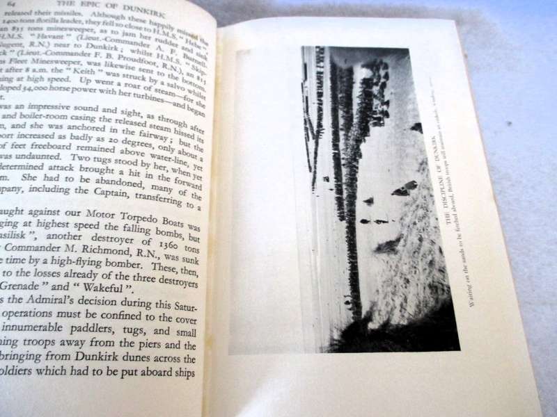 THE EPIC OF DUNKIRK Hard, Dust Cover torn, 1940. by Edward Keble Chatterton. As per photo.