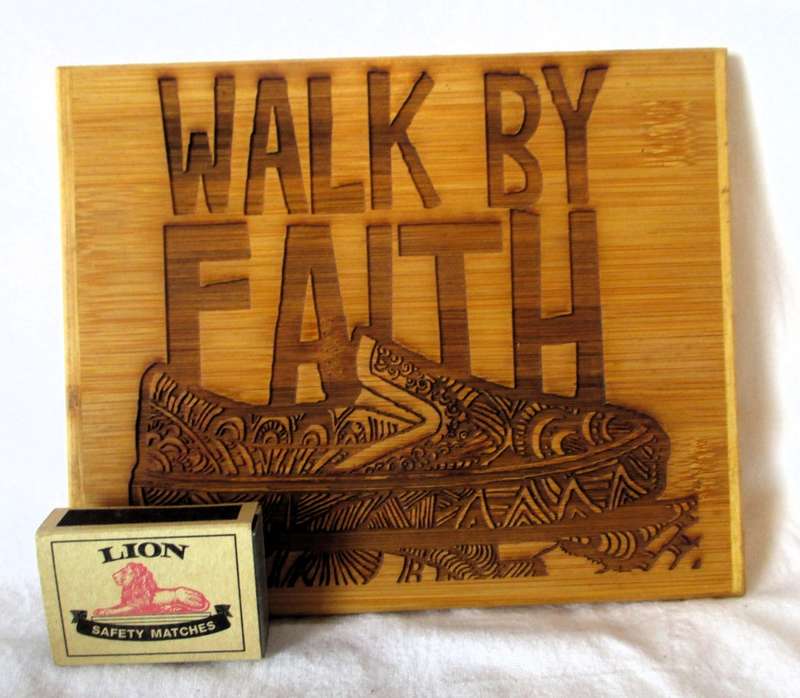 SALE R25 - Solid Wood Burning Walk by Faith Picture for wall hinging.  180x150 mm