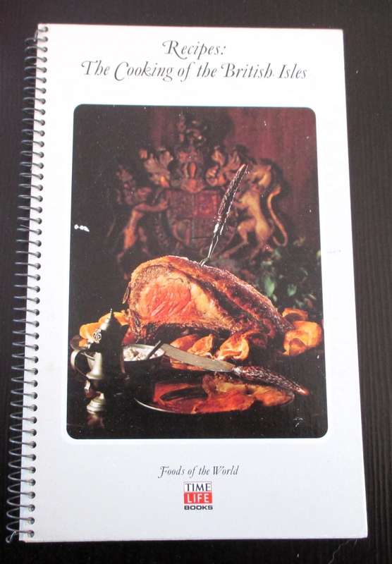 The Cooking of the British Isles Book by Adrian Bailey 1970, Foods of the World. p104