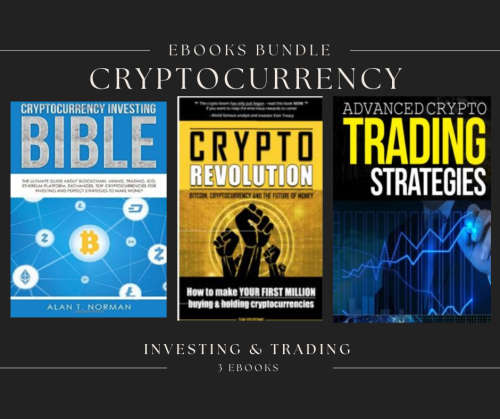 CRYPTOCURRENCY INVESTING and TRADING 3 EBOOKS BUNDLE